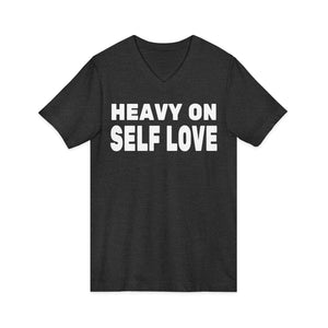 Heavy On Self Love | V-Neck
