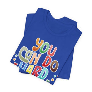 You Can Do Hard Things t-shirt - Zenfull Heart self love and healing affirmation apparel