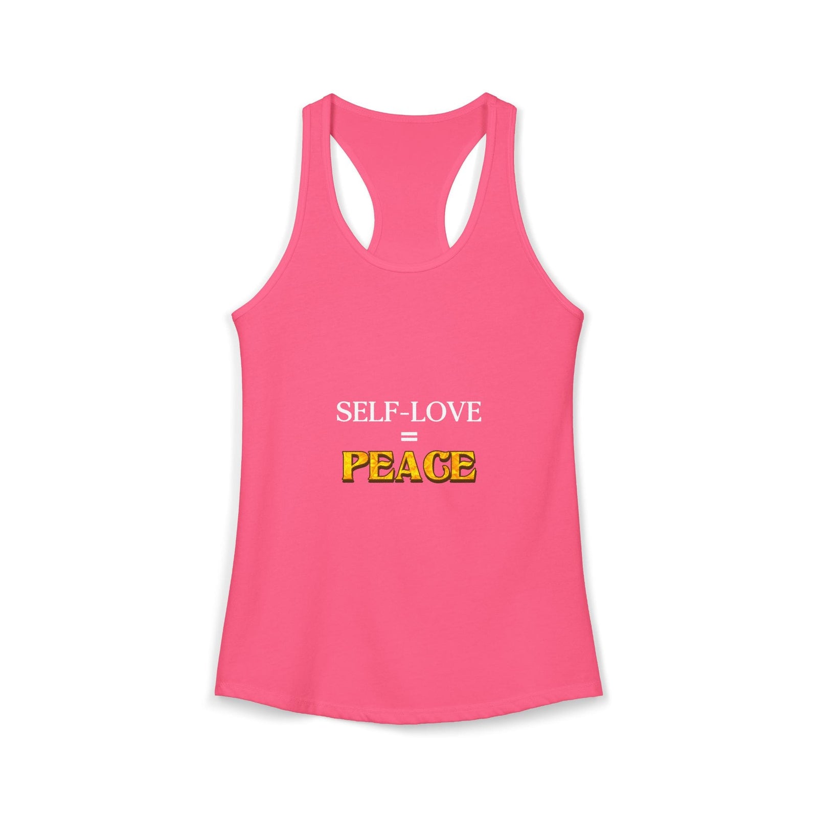 Self-Love Equals Peace self care affirmation racerback tank