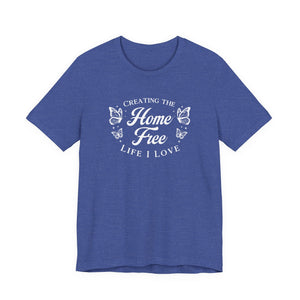 Home Free | Deluxe Tee