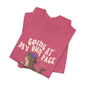 Going At My Own Pace | Cat t-shirt - Zenfull Heart self love and healing affirmation apparel
