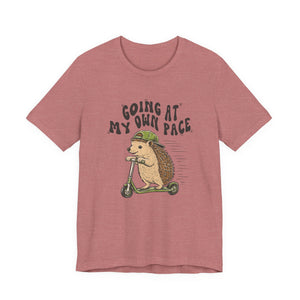 Going At My Own Pace | Hedgehog | Deluxe Tee