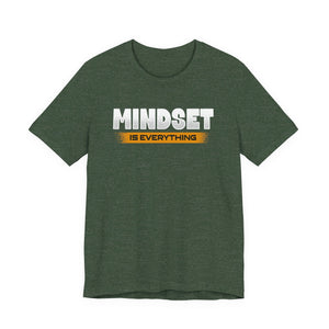 Mindset Is Everything t-shirt - Zenfull Heart self love and healing affirmation apparel