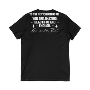 You Matter | To The Person Behind Me | V-Neck