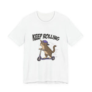 Keep Rolling | Cat t-shirt - Zenfull Heart self love and healing affirmation apparel