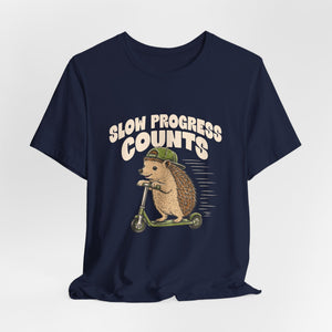 Slow Progress Counts | Hedgehog | Deluxe Tee