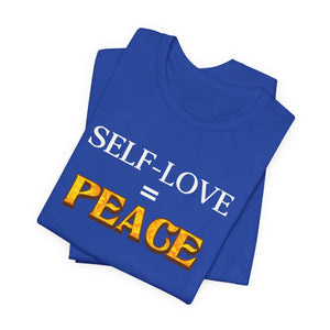 Self-Love = Peace t-shirt - Zenfull Heart self love and healing affirmation apparel