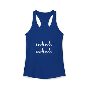 Inhale Exhale | Racerback Tank