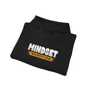 Mindset Is Everything | Hoodie