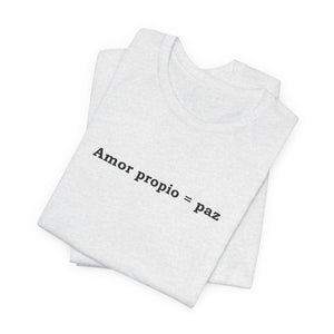 Amor Propio = Paz | Deluxe Tee