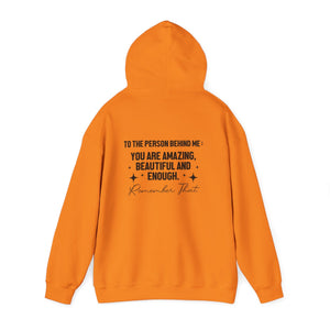 You Matter | To The Person Behind Me hoodie - Zenfull Heart self love and healing affirmation apparel