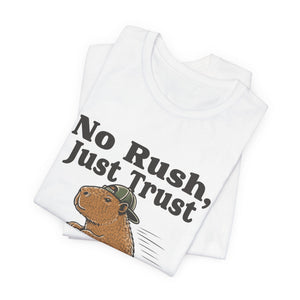 No Rush, Just Trust | Capybara t-shirt - Zenfull Heart self love and healing affirmation apparel