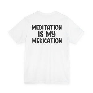 Highly Meditated t-shirt - Zenfull Heart self love and healing affirmation apparel