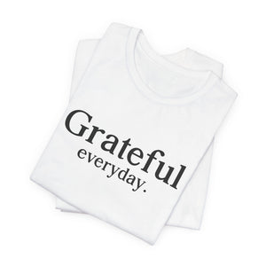 Grateful Everyday | Deluxe tee