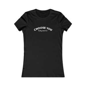 Choose You | Women's Tee