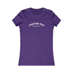 Choose You | Women's Tee