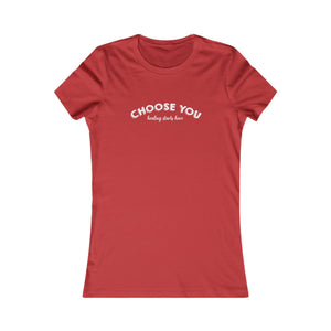 Choose You | Women's Tee