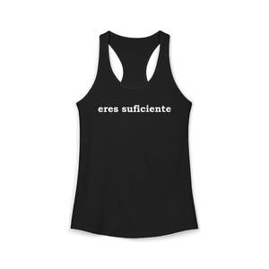 Eres Suficiente | Querida Persona Detrás De Mí | Racerback Tank