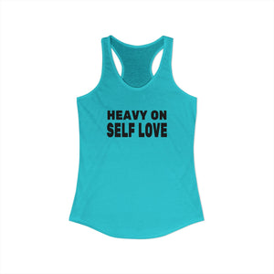 Heavy On Self Love tank top - Zenfull Heart self love and healing affirmation apparel