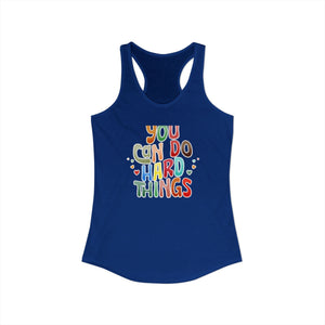 You Can Do Hard Things tank top - Zenfull Heart self love and healing affirmation apparel