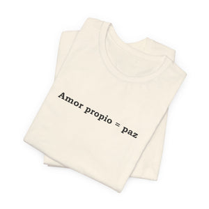 Amor Propio = Paz | Deluxe Tee