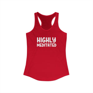 Highly Meditated tank top - Zenfull Heart self love and healing affirmation apparel