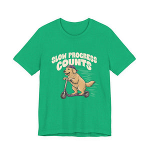 Slow Progress Counts | Dog t-shirt - Zenfull Heart self love and healing affirmation apparel
