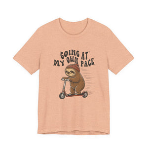 Going At My Own Pace | Sloth | Deluxe Tee