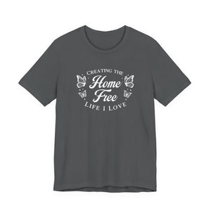 Home Free | Deluxe Tee