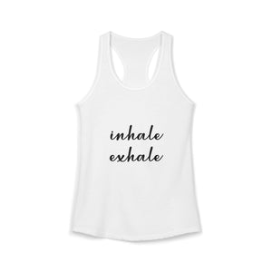 Inhale Exhale | Racerback Tank