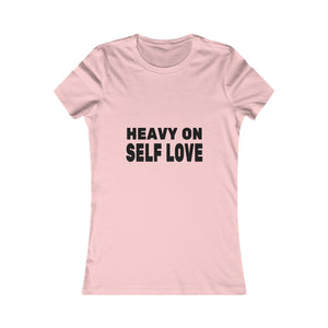 Heavy On Self Love | Women's Tee