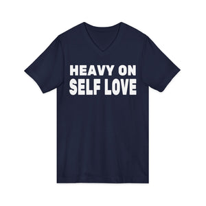Heavy On Self Love | V-Neck