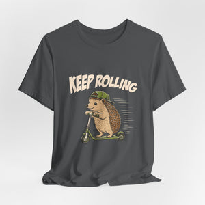 Keep Rolling | Hedgehog | Deluxe Tee