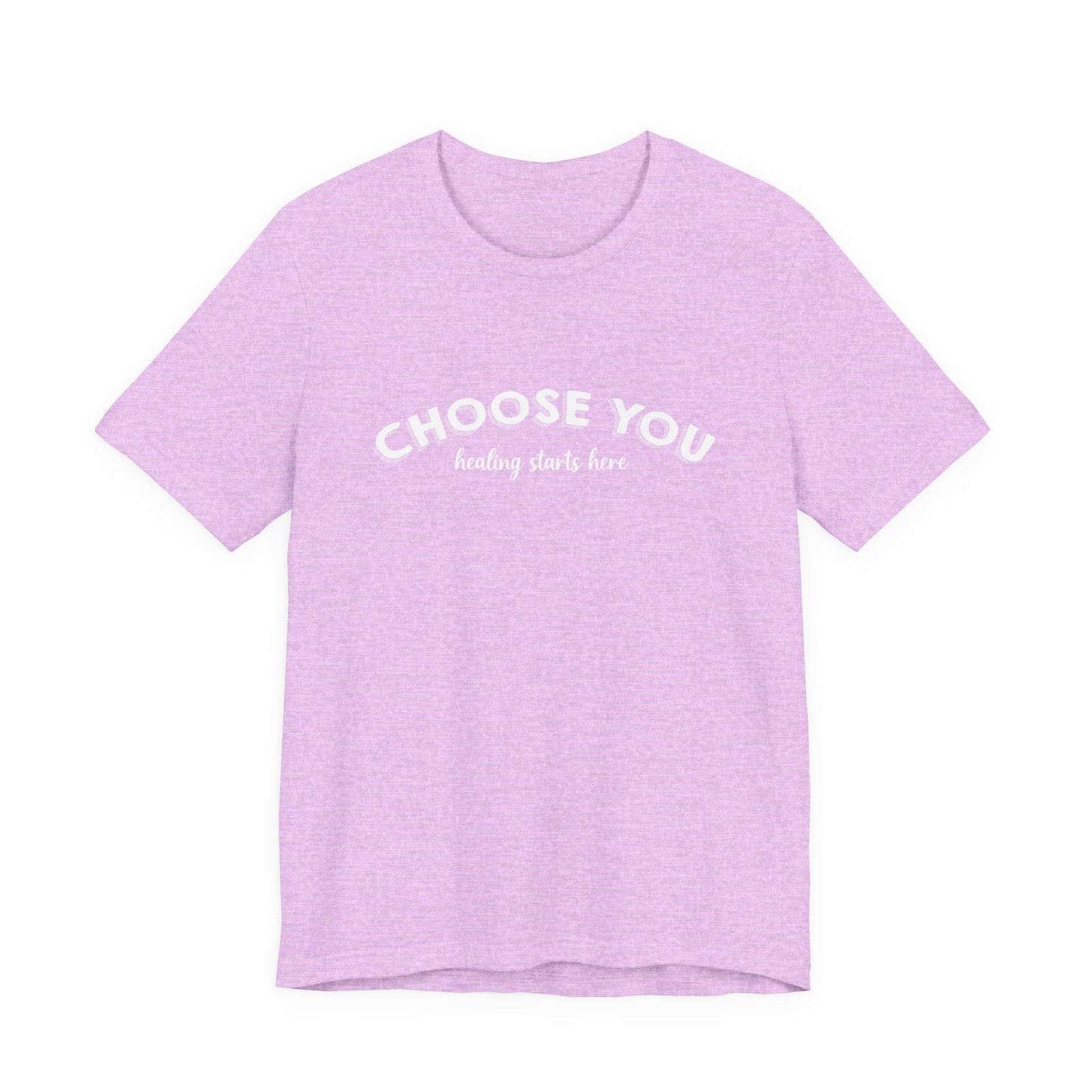 Choose You | Deluxe Tee