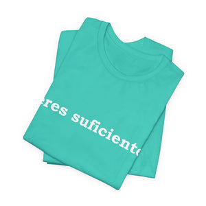 Eres Suficiente | Querida Persona Detrás De Mí | Deluxe Tee