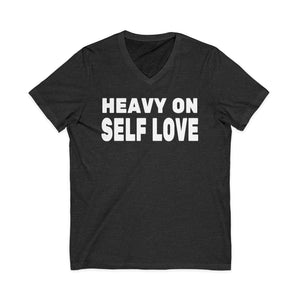 Heavy On Self Love | V-Neck