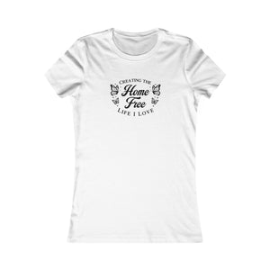 Home Free women's t-shirt - Zenfull Heart self love and healing affirmation apparel