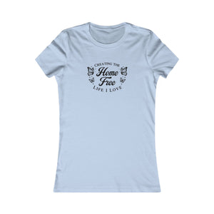 Home Free women's t-shirt - Zenfull Heart self love and healing affirmation apparel