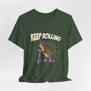 Keep Rolling | Cat | Deluxe Tee