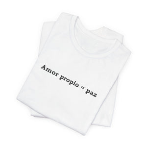 Amor Propio = Paz | Deluxe Tee