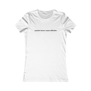 Puedes Hacer Cosas Difíciles | Women's Tee
