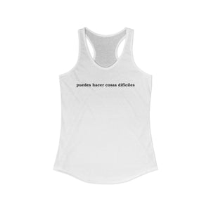 Puedes Hacer Cosas Difíciles | Racerback Tank