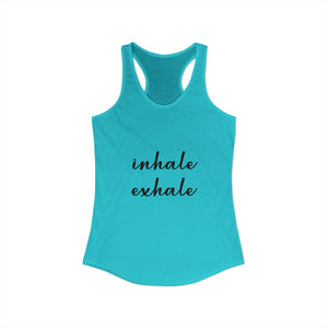Inhale Exhale | Racerback Tank
