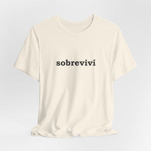 Sobreviví | Deluxe Tee
