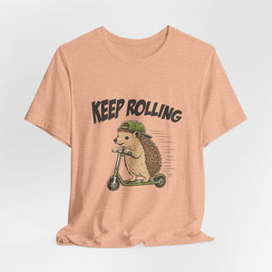 Keep Rolling | Hedgehog t-shirt - Zenfull Heart self love and healing affirmation apparel