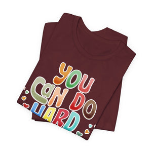 You Can Do Hard Things t-shirt - Zenfull Heart self love and healing affirmation apparel