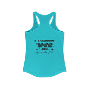 You Matter | To The Person Behind Me tank top - Zenfull Heart self love and healing affirmation apparel