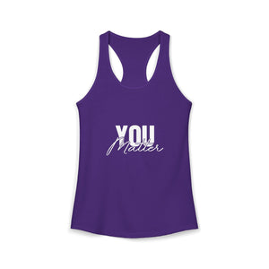 You Matter | To The Person Behind Me | Racerback Tank