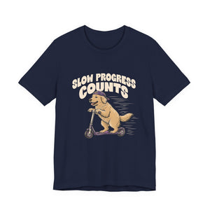 Slow Progress Counts | Dog t-shirt - Zenfull Heart self love and healing affirmation apparel
