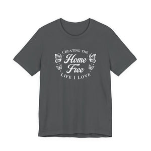 Home Free | Deluxe Tee